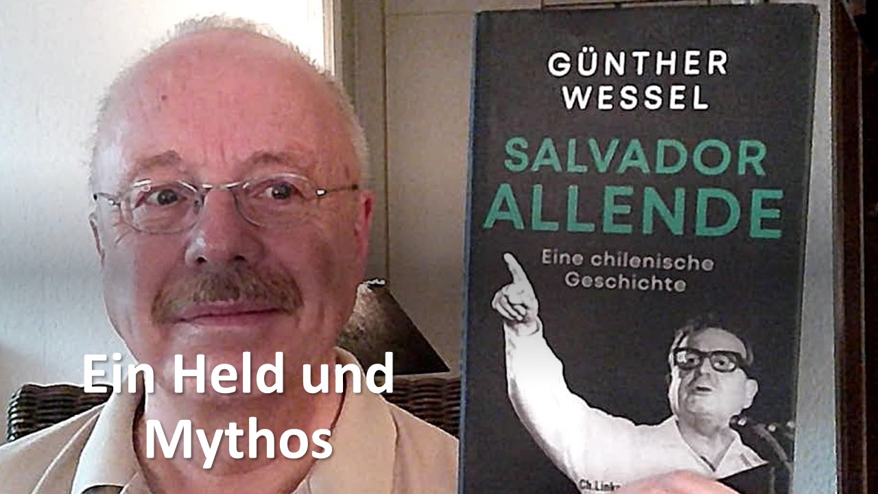 Chiles politische Geschichte: Die dramatischen Ereignisse um Salvador Allende